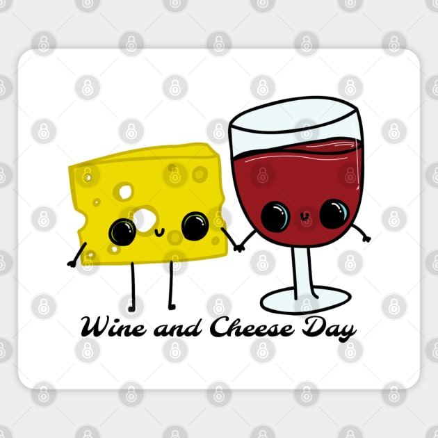 National Wine and Cheese Day Magnet by HolidayBug
